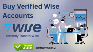 Buy Verified Wise Accounts